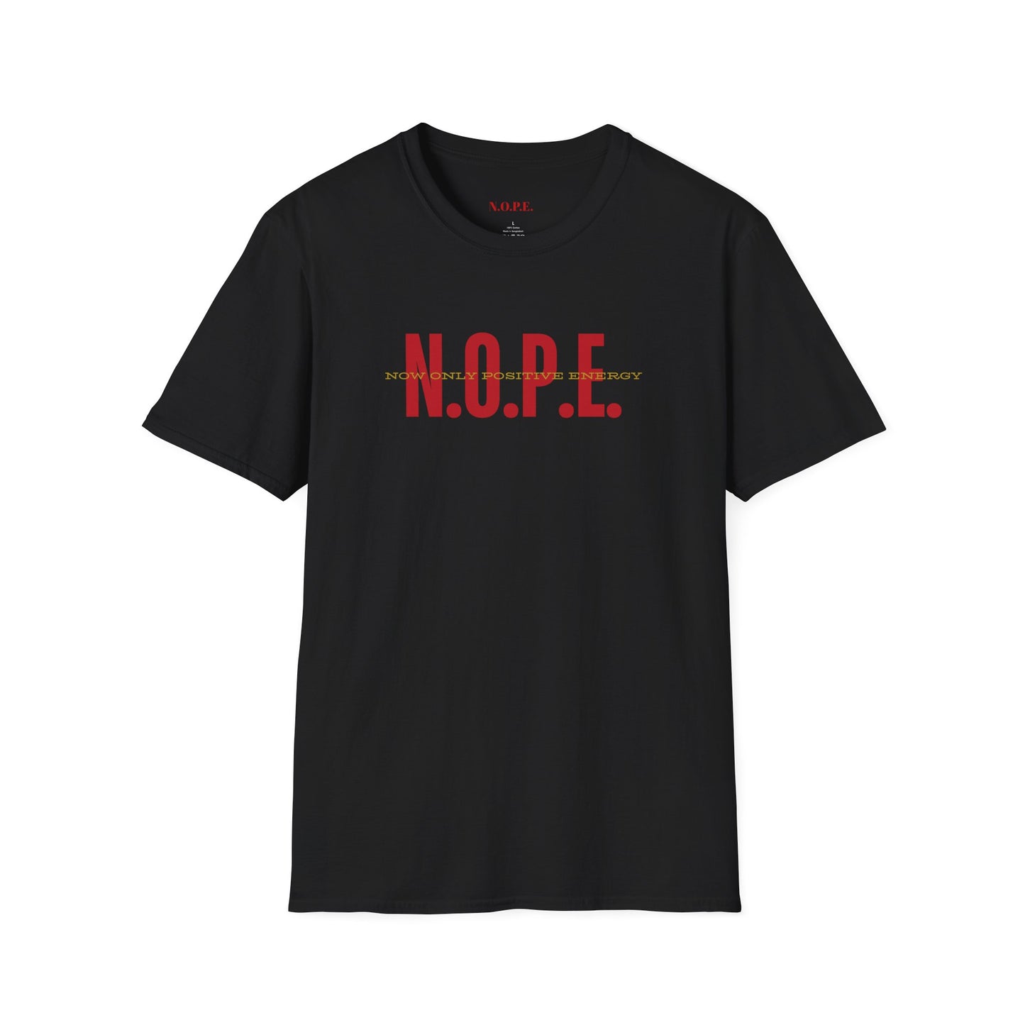 Stylish Humor Graphic Tee - 'N.O.P.E. (Not Our Problem Ever)', Cool Casual Wear, Funny Gift for Friends, Perfect for Relaxation or Parties
