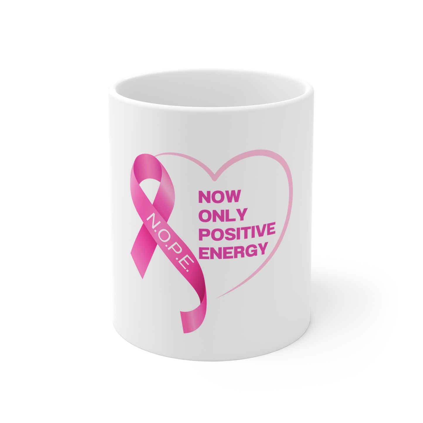 Inspirational Positive Energy Mug for Support, Encouragement, Breast Cancer Awareness Gift, Motivational Coffee Cup, Self-Care Reminder