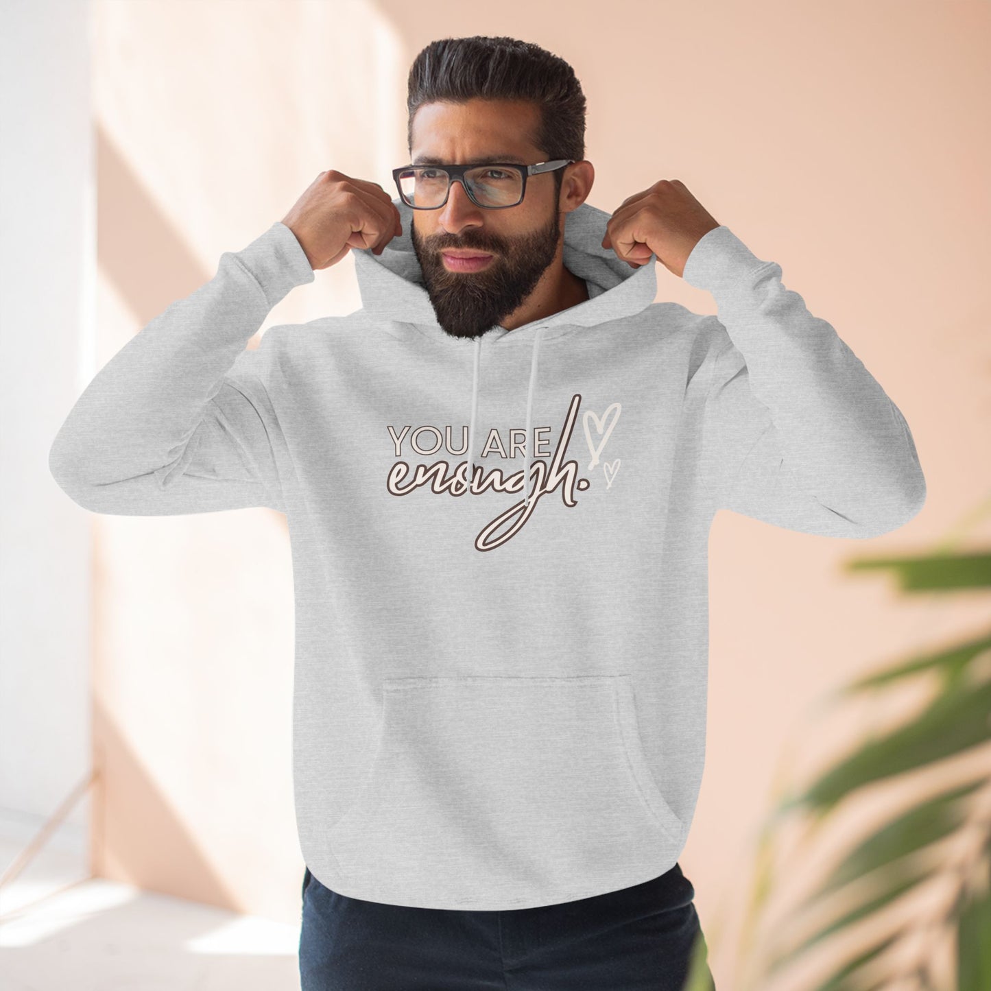 Fleece Hoodie You Are Enough Design