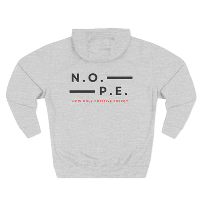 Hoodie — N.O.P.E. Minimal Graphic Fleece Hoodie (Now Only Positive Energy)