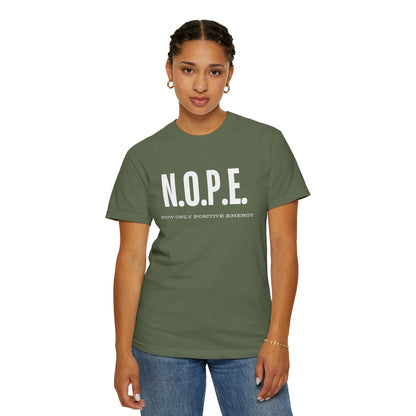 Unisex T-Shirt: N.O.P.E. - Now Only Positive Energy | Trendy Graphic Tee, Motivational Top, Gift for Positivity Lovers, Everyday Wear, [...]
