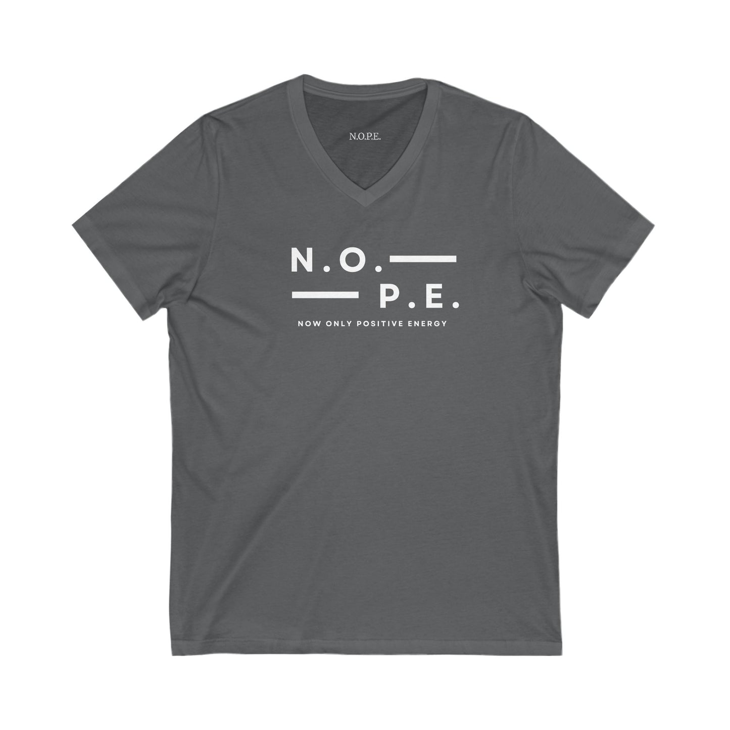 Unisex N.O.P.E. Positive Energy V-Neck Tee