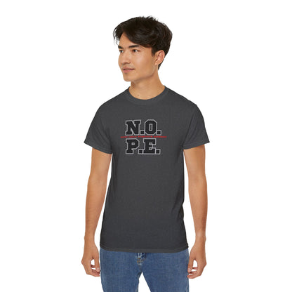 Inspirational Unisex Ultra Cotton Tee - "N.O. P.E. - Now Only Positive Energy"