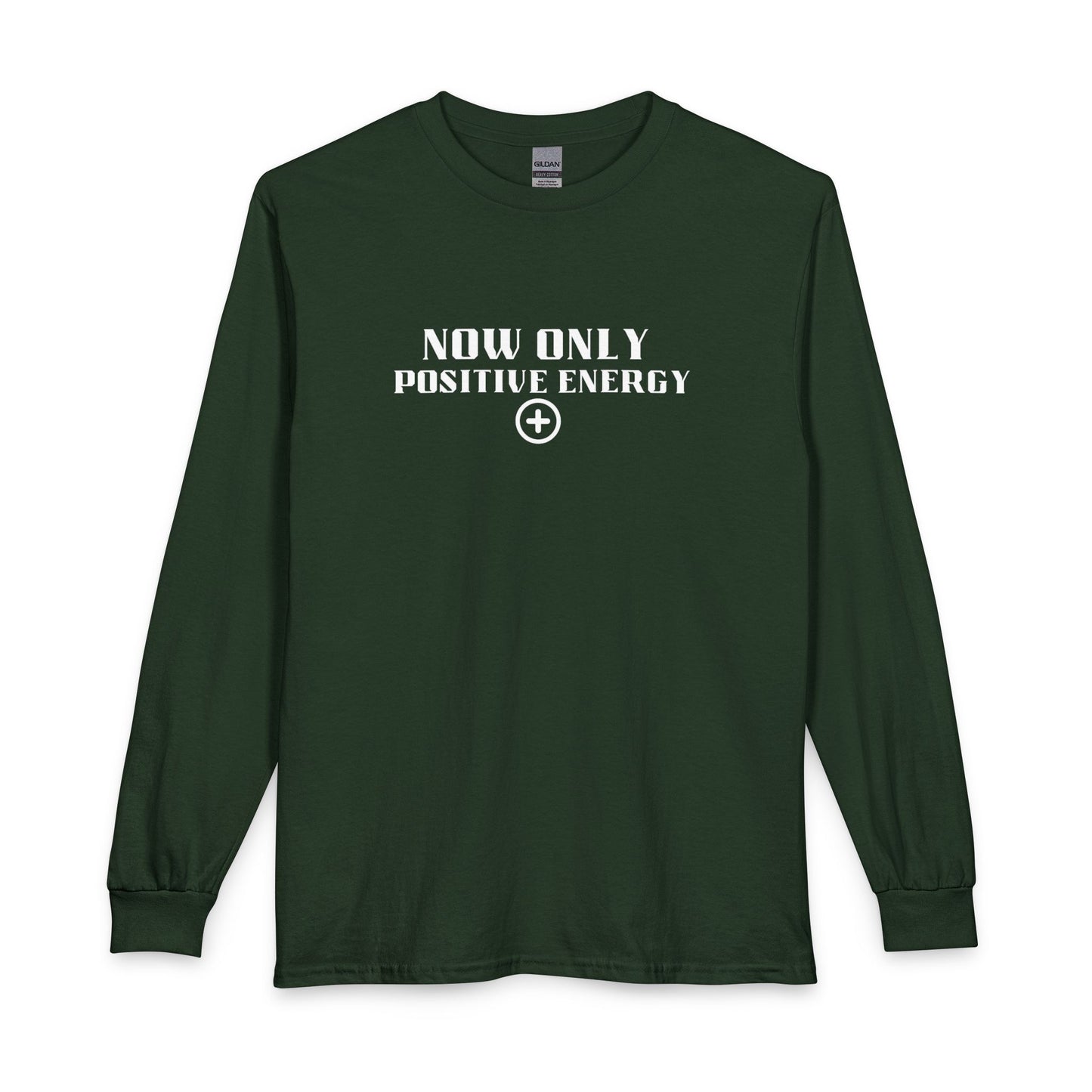 Now Only Positive Energy Long Sleeve Tee