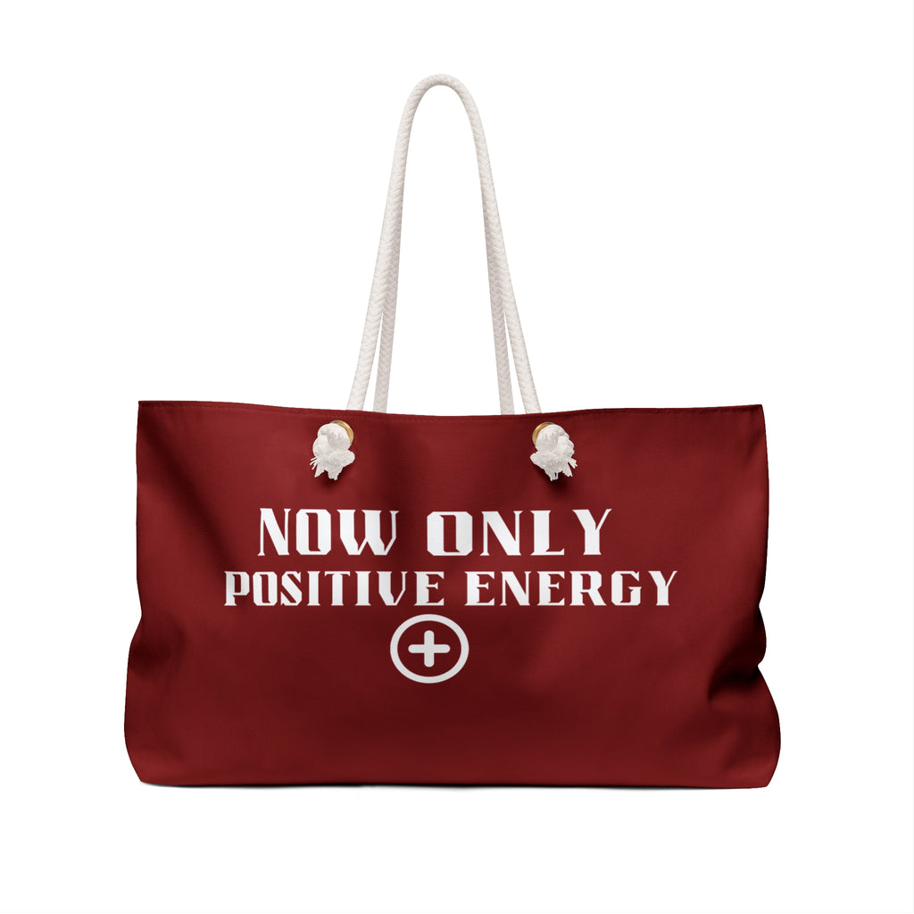 Weekender Bag — "Now Only Positive Energy" Red Travel Tote