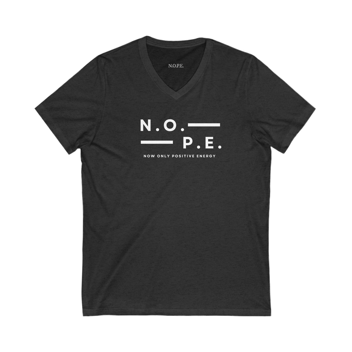Unisex N.O.P.E. Positive Energy V-Neck Tee