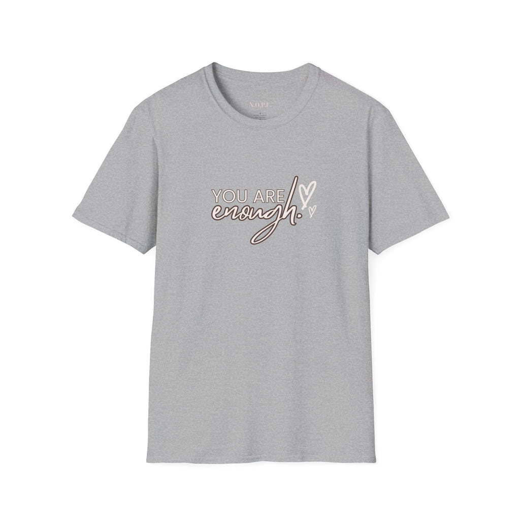 You Are Enough Unisex Softstyle T-Shirt - Comfortable, Motivational Apparel for Everyday Wear