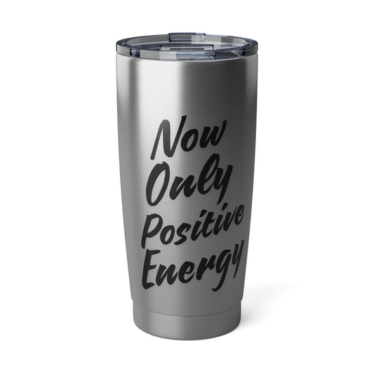 20oz Positive Energy Tumbler - Stainless Steel Travel Mug for Inspiration