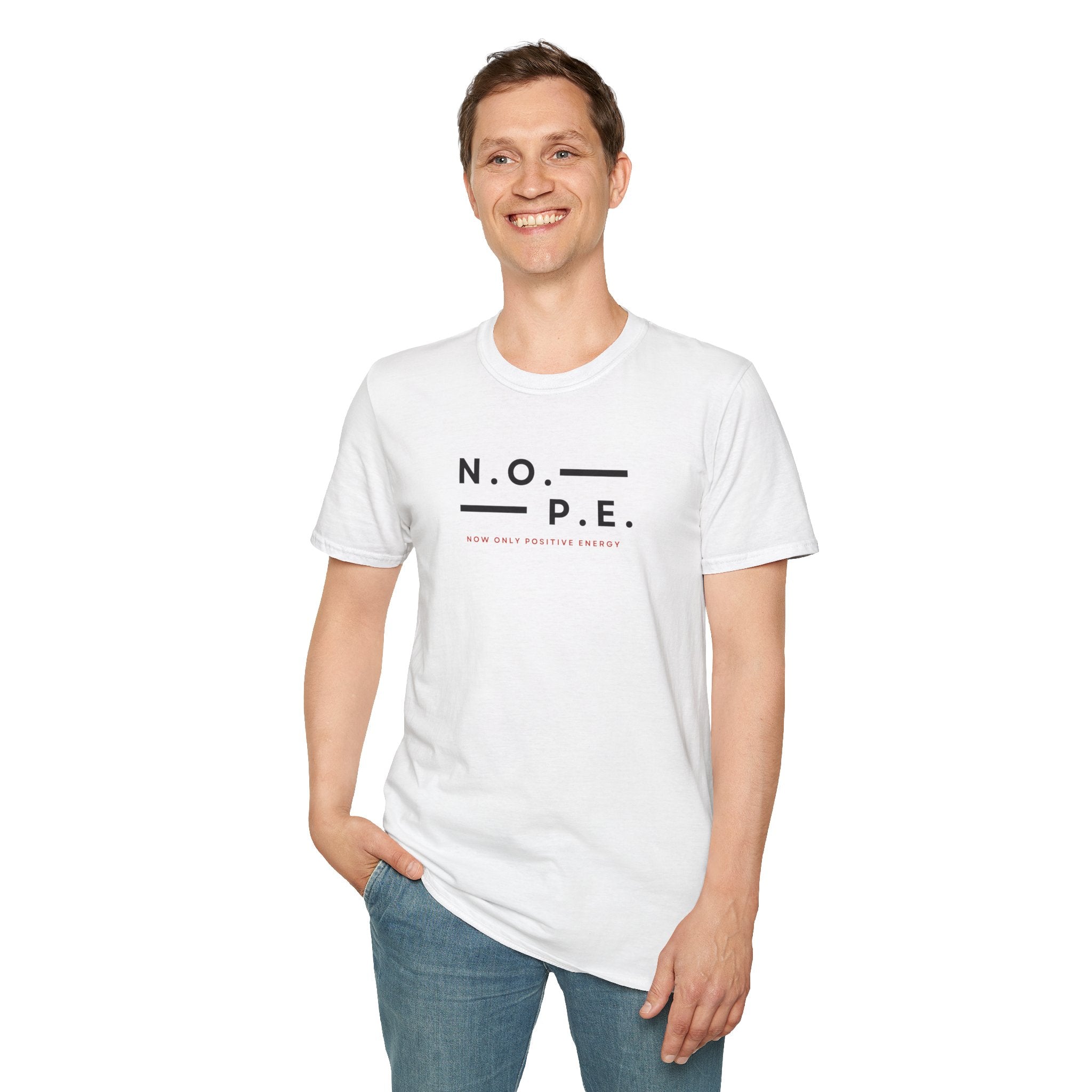 Positive Energy Unisex T-Shirt - N.O.P.E. Design