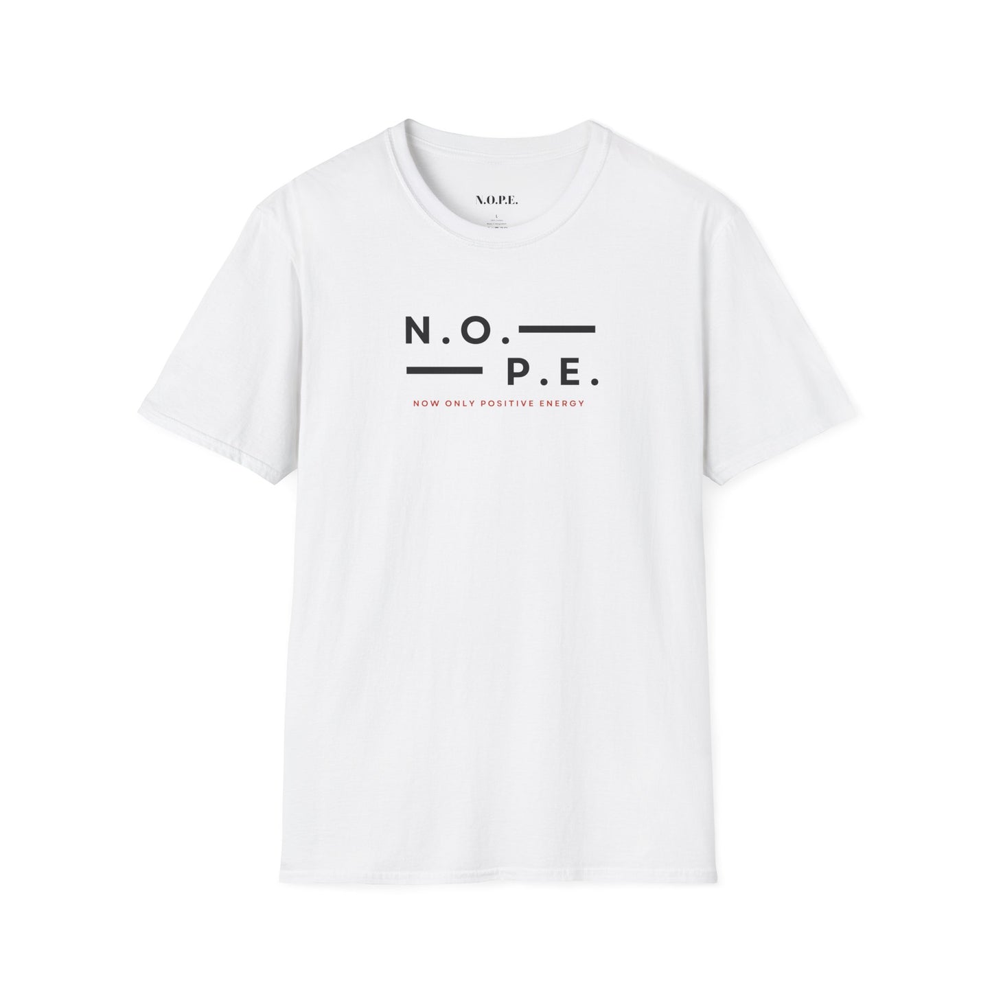 Positive Energy Unisex T-Shirt - N.O.P.E. Design