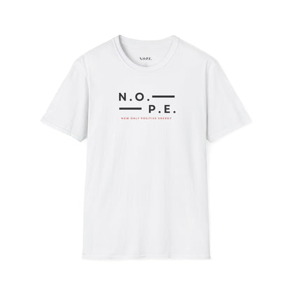 Positive Energy Unisex T-Shirt - N.O.P.E. Design