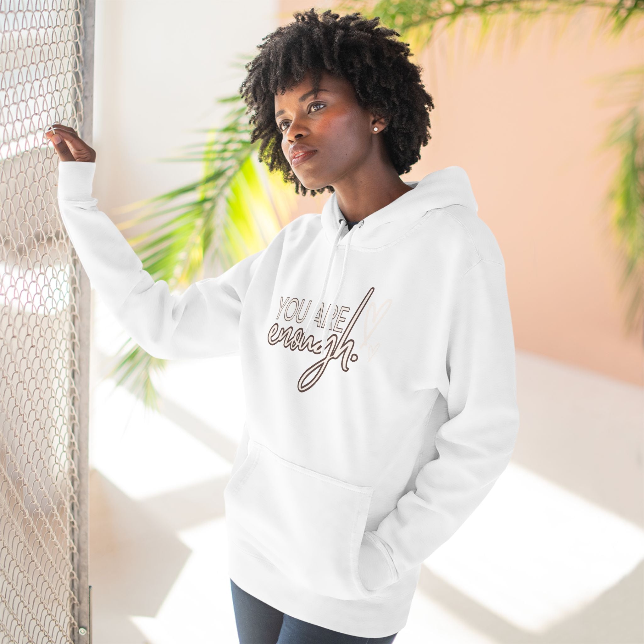Fleece Hoodie You Are Enough Design