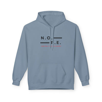N.O.P.E. Unisex Fleece Hoodie - Soft and Comfy, Perfect for Everyday Wear, Gift Idea for Any Occasion