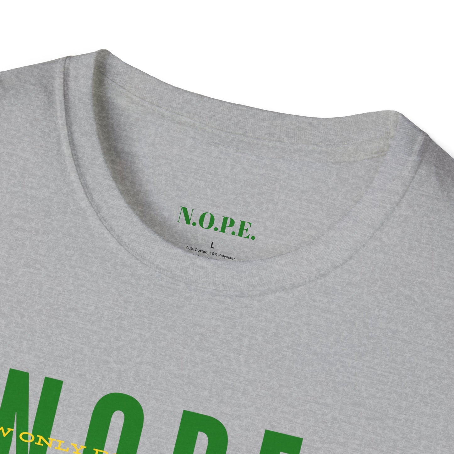 N.O.P.E. Unisex Softstyle T-Shirt - Casual Statement Tee for Relaxed Vibes