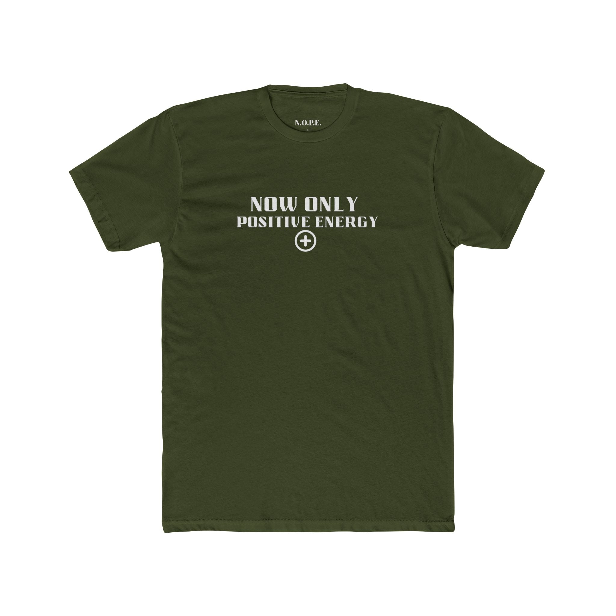 Now Only Positive Energy T-Shirt