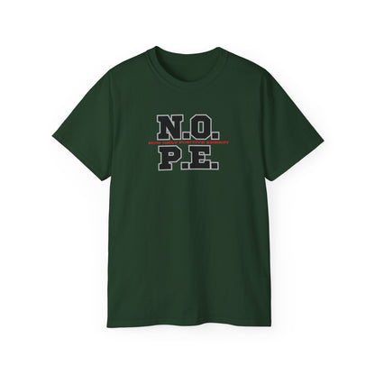 Inspirational Unisex Ultra Cotton Tee - "N.O. P.E. - Now Only Positive Energy"