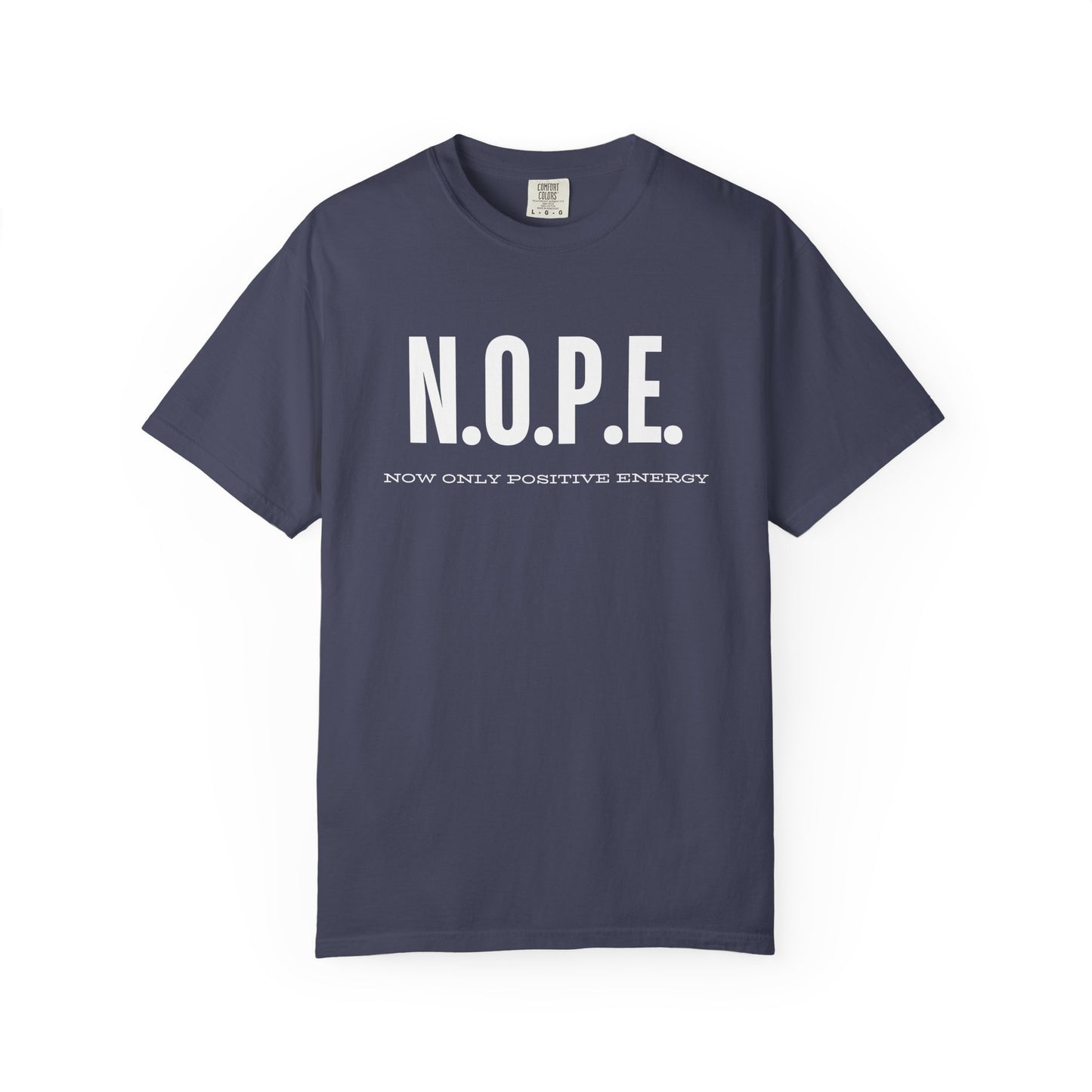Unisex T-Shirt: N.O.P.E. - Now Only Positive Energy | Trendy Graphic Tee, Motivational Top, Gift for Positivity Lovers, Everyday Wear, [...]