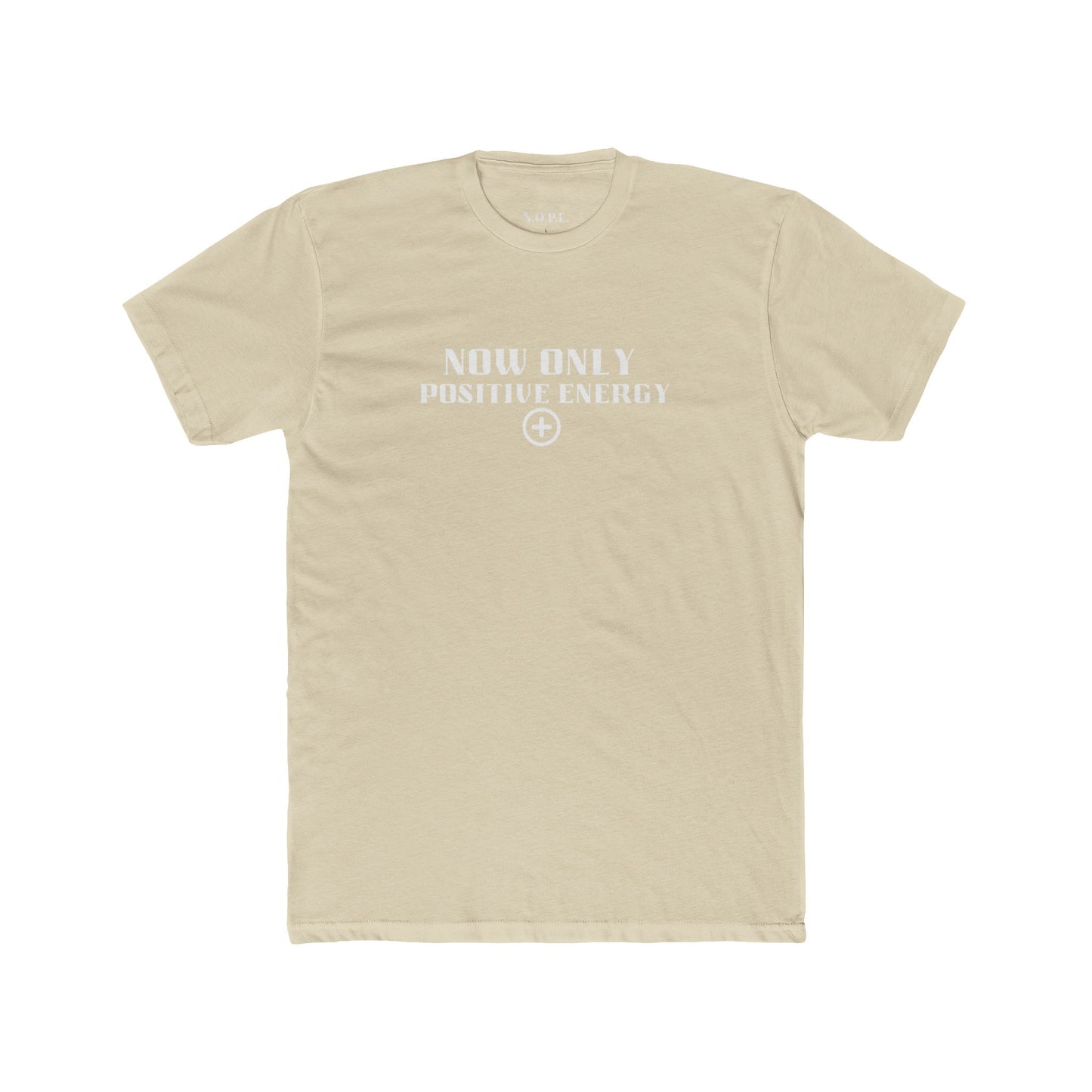 Now Only Positive Energy T-Shirt