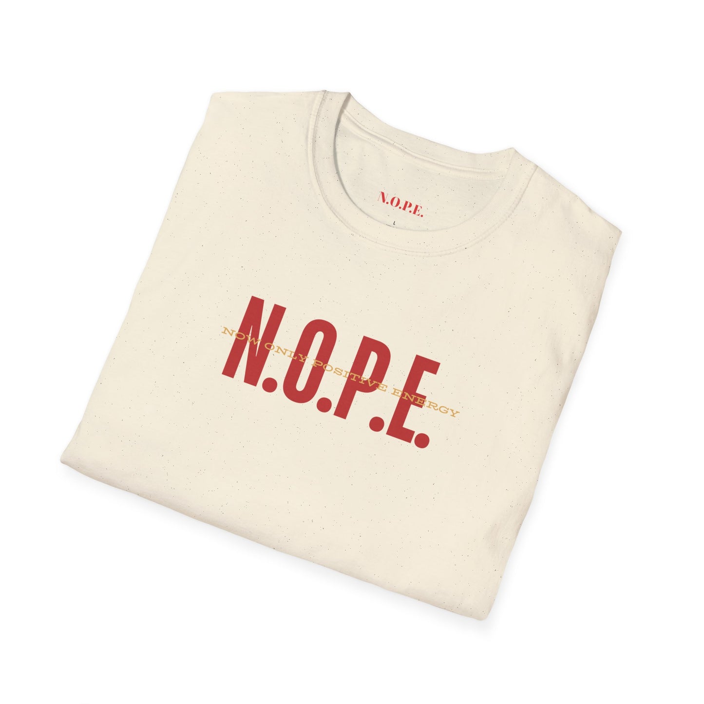 Unisex N.O.P.E. Statement T-Shirt – Casual Wear for Everyday Style