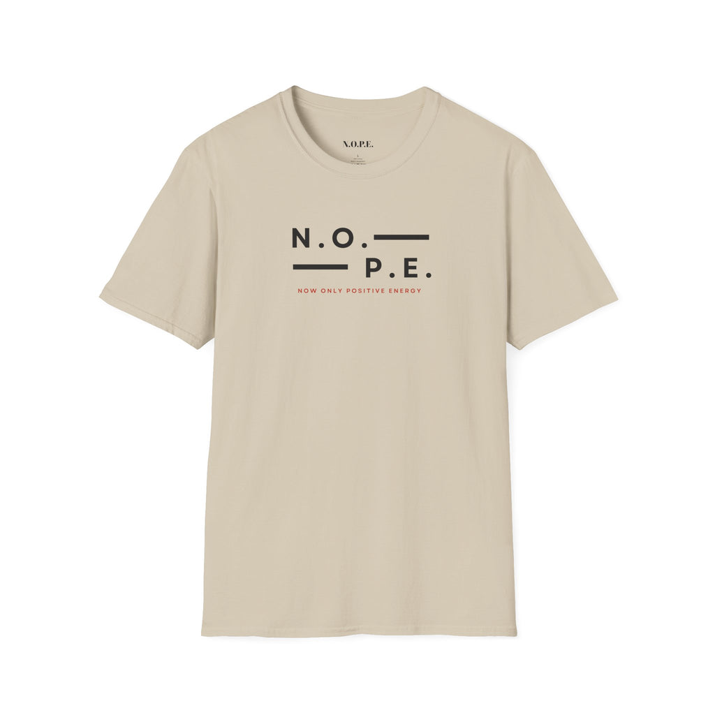 Positive Energy Unisex T-Shirt - N.O.P.E. Design