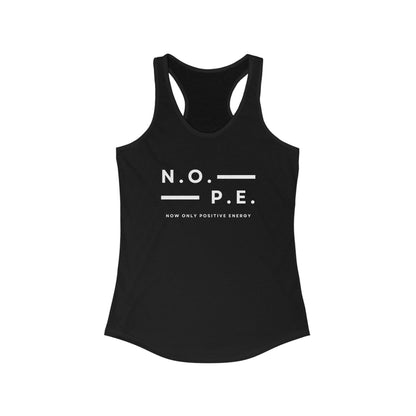 Racerback Tank - NOPE Positive Energy Casual Wear