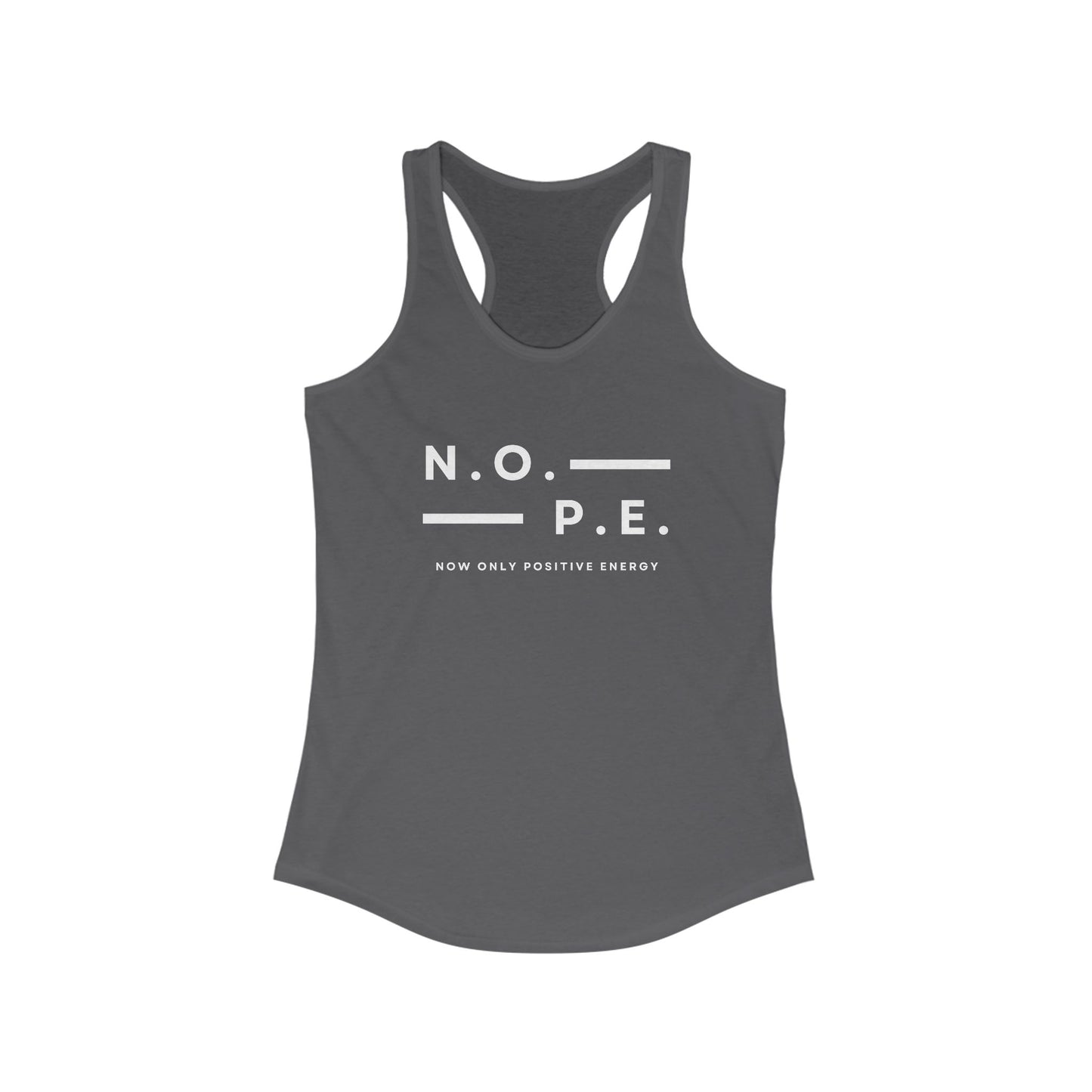 Racerback Tank - NOPE Positive Energy Casual Wear