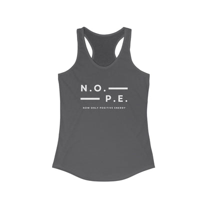 Racerback Tank - NOPE Positive Energy Casual Wear